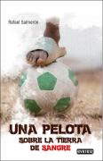 Una Pelota Sobre La Tierra De Sangre