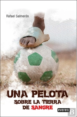 Bertrand.pt - Una Pelota Sobre La Tierra De Sangre