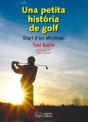 Una Petita Història De Golf