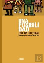 Una Posibilidad. Edicion Integral