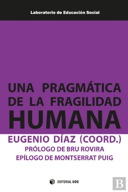Bertrand.pt - Una Pragmática De La Fragilidad Humana