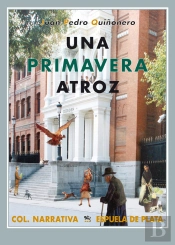 Una Primavera Atroz