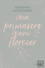 Una Primavera Para Florecer