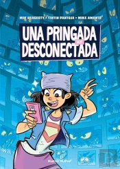 Una Pringada Muy Desconectada