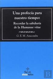 Una Profecía Para Nuestro Tiempo