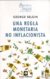 Una Regla Monetaria No Inflacionista
