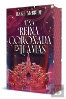 Una Reina Coronada En Llamas