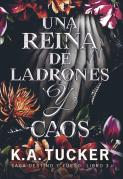 Una Reina De Ladrones Y Caos
