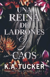 Una Reina De Ladrones Y Caos