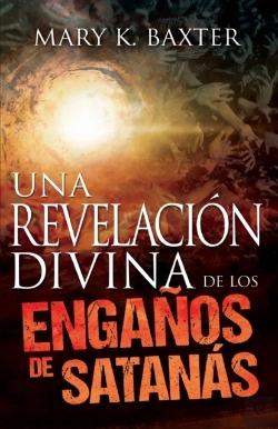Bertrand.pt - Una Revelacion Divina De Los Enganos De Satanas (Spanish Language Edition, Divine Revelation Of Satan'S Deceptions (Spanish))