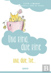 Una Rima, Duie Rime : Una, Duie, Tre