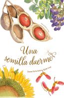 Una Semilla Duerme - Castellano