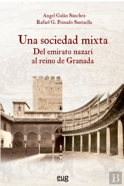 Bertrand.pt - Una Sociedad Mixta Del Emirato Nazari Al Reino De Granada