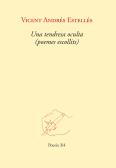 Una Tendresa Oculta (Poemes Escollits)