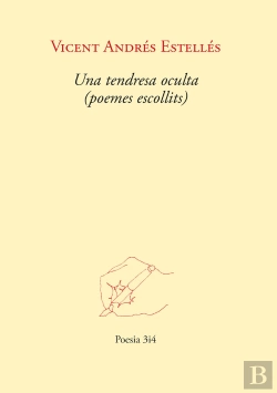 Bertrand.pt - Una Tendresa Oculta (Poemes Escollits)