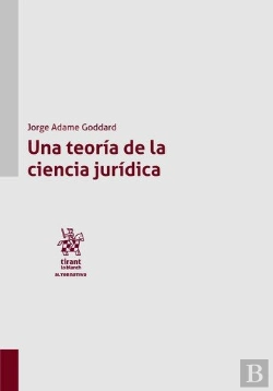 Bertrand.pt - Una Teoria De La Ciencia Juridica