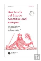 Una Teoria Del Estado Constitucional Europeo