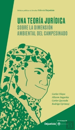 Bertrand.pt - Una Teoría Jurídica Sobre La Dimensión Ambiental Del Campesinado