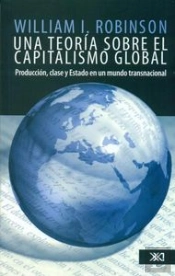 Una Teoria Sobre El Capitalismo Global 