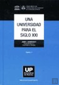 Bertrand.pt - Una Universidad Para El Siglo Xxi. Tomo I