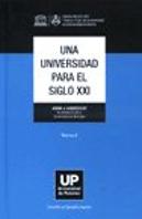 Una Universidad Para El Siglo Xxi. Tomo Ii