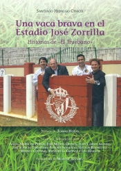 Una Vaca Brava En El Estadio Jose Zorrilla. Historias De El Truebano