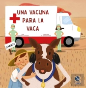 Una Vacuna Para La Vaca