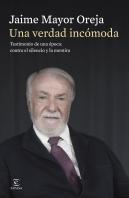 Una Verdad Incomoda Testimonio De Una Epoca: Contra El Sile