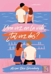 Una Vez En La Vida Tal Vez Dos