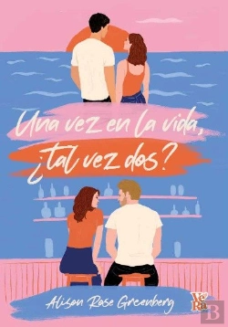 Bertrand.pt - Una Vez En La Vida Tal Vez Dos