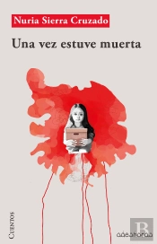 Una Vez Estuve Muerta
