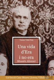 Una Vida D'Era I No Era. Mossèn Alcover