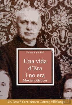 Bertrand.pt - Una Vida D'Era I No Era. Mossèn Alcover