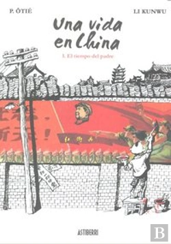 Bertrand.pt - Una Vida En China 1. El Tiempo Del Padre