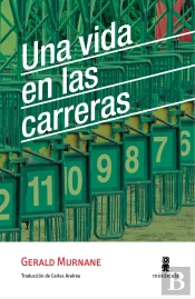 Una Vida En Las Carreras