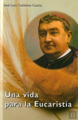 Bertrand.pt - Una Vida Para La Eucaristía