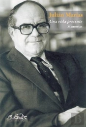 Una Vida Presente. Memorias