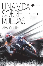 Una Vida Sobre Ruedas