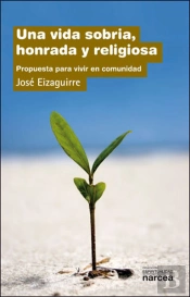 Una Vida Sobria, Honrada Y Religiosa