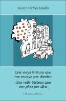 Una Vieya Tristura Que Me Mueya Per Dientro