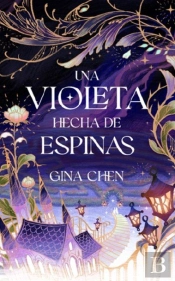 Una Violeta Hecha De Espinas