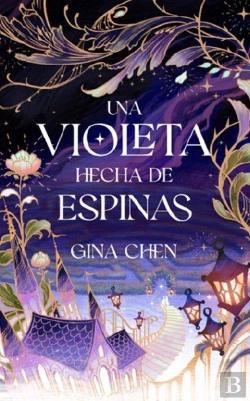 Bertrand.pt - Una Violeta Hecha De Espinas