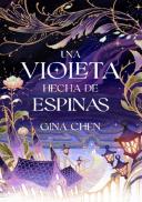 Una Violeta Hecha De Espinas