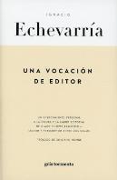Una Vocacion De Editor