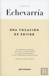 Una Vocacion De Editor