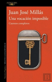 Una Vocacion Imposible Cuentos Completos