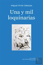 Una Y Mil Loquinarias
