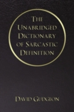 Bertrand.pt - Unabridged Dictionary Of Sarcastic Definition