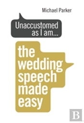 Unaccustomed As I Am...