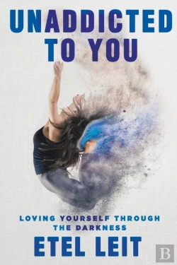 Bertrand.pt - Unaddicted To You : Loving Yourself Through The Darkness
